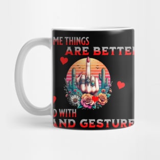 Hand Gestures Speak Louder: Say It Without Words Mug